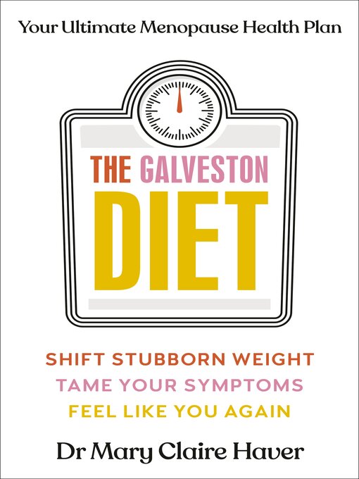 Title details for The Galveston Diet by Mary Claire Haver - Wait list